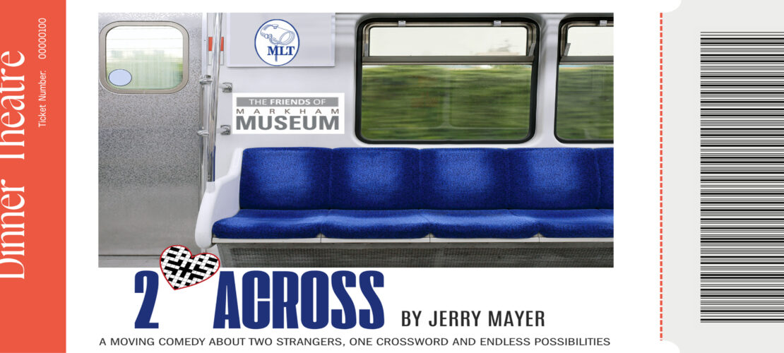 2 Across by Jerry Mayer - Dinner Theatre - Markham Little Theatre 2024-2025